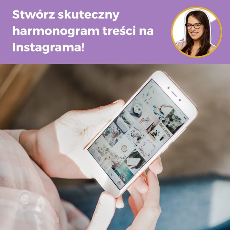 Skuteczny harmonogram treści - Instagram